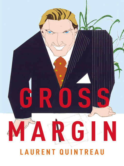 Title details for Gross Margin by Laurent Quintreau - Available